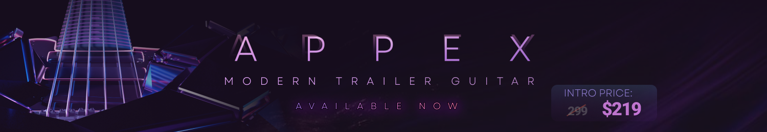 [Pre-Order Deal] APPEX - Trailer Modern Guitar